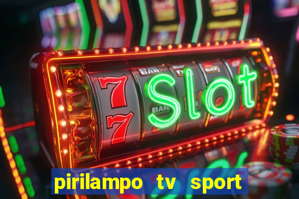 pirilampo tv sport tv 5